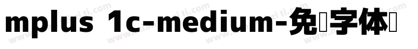 mplus 1c-medium字体转换